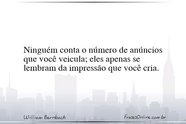Frase de William Bernbach