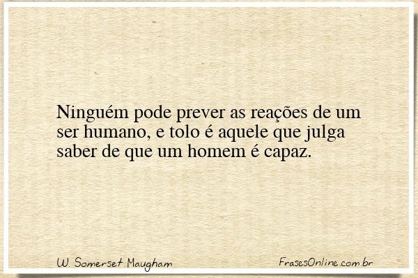 Frase de W. Somerset Maugham