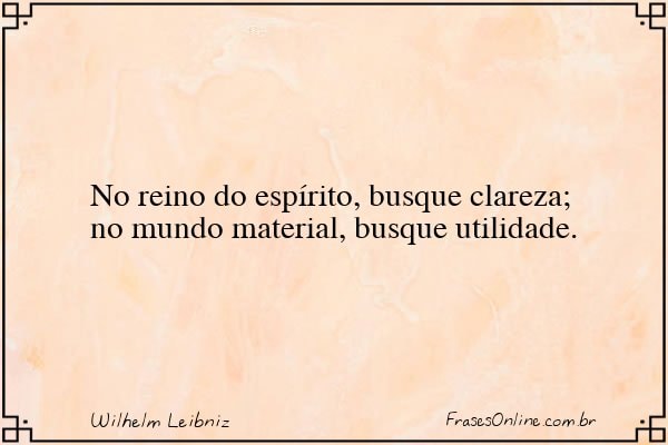 Frase de Wilhelm Leibniz