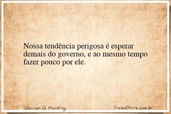 Frase de Warren G. Harding