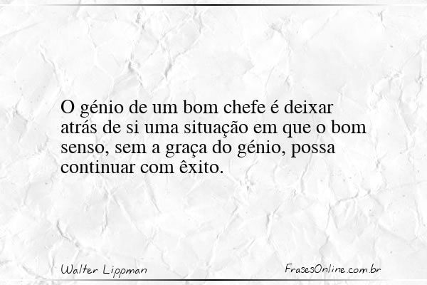 Frase de Walter Lippman