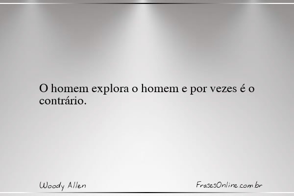 Frase de Woody Allen