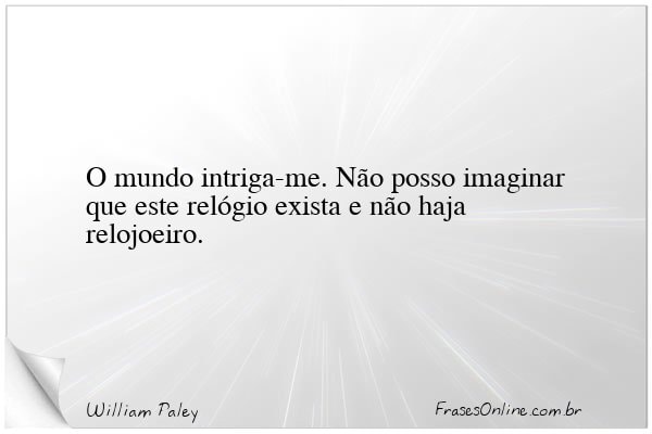 Frase de William Paley