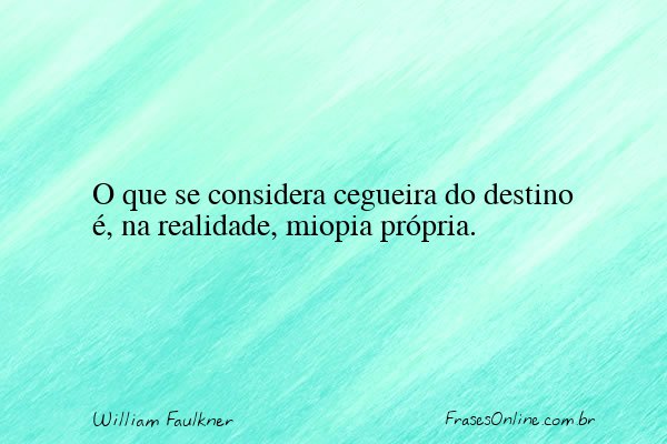 Frase de William Faulkner