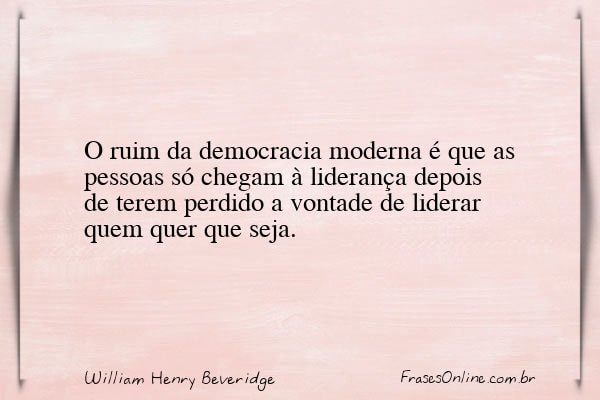 Frase de William Henry Beveridge