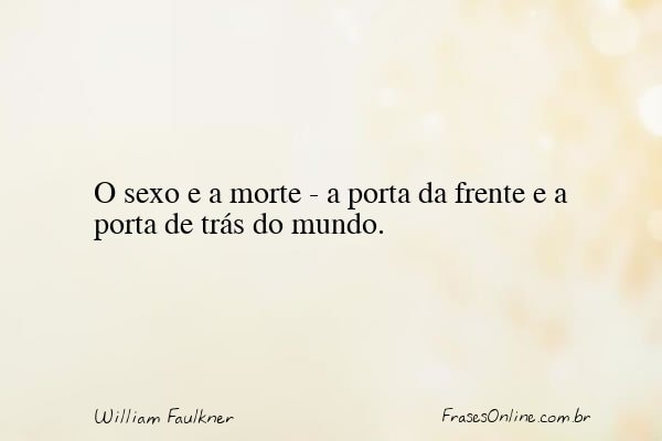 Frase de William Faulkner