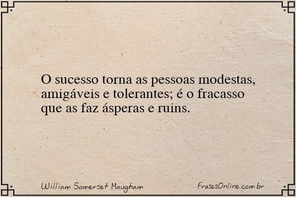 Frase de William Somerset Maugham