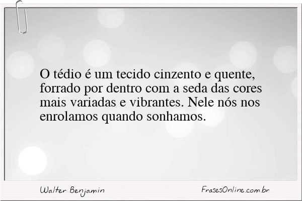 Frase de Walter Benjamin