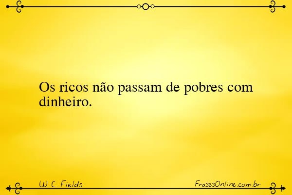 Frase de W. C. Fields