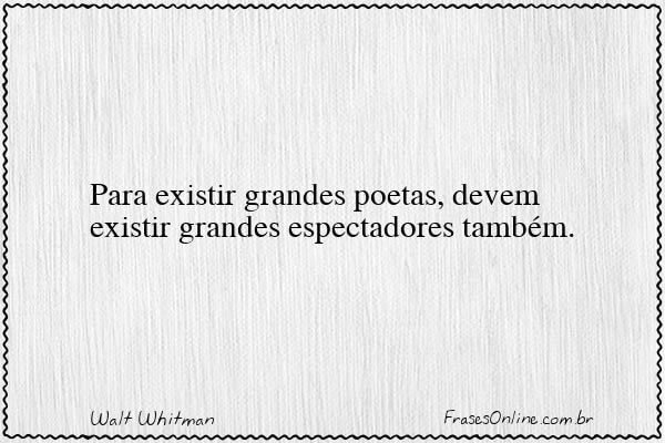 Frase de Walt Whitman