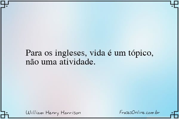 Frase de William Henry Harrison