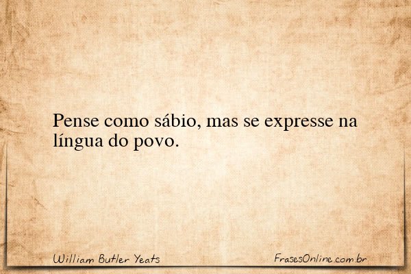 Frase de William Butler Yeats