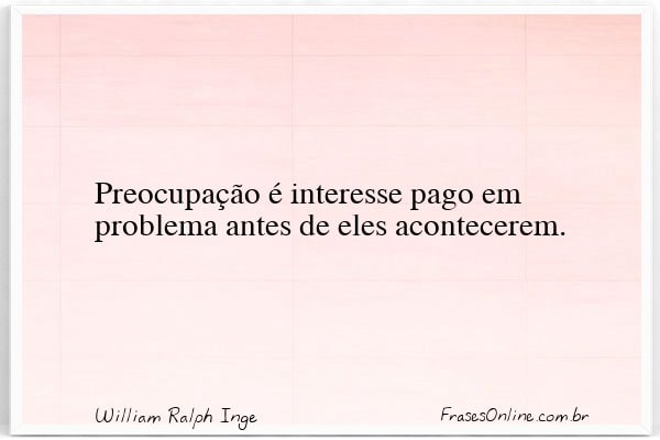 Frase de William Ralph Inge