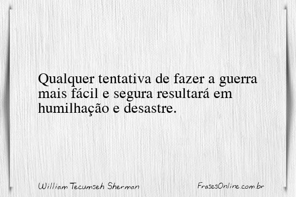 Frase de William Tecumseh Sherman