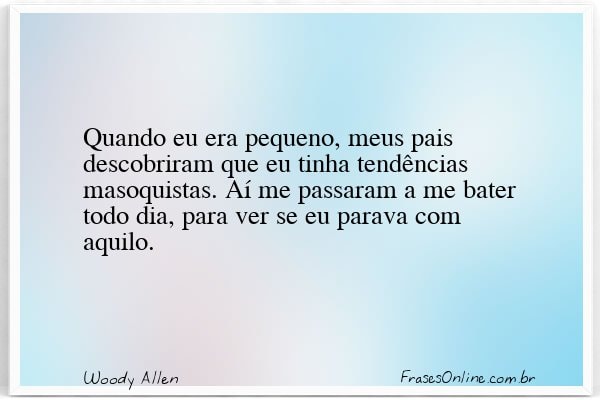 Frase de Woody Allen