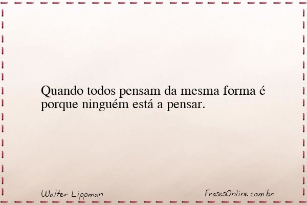 Frase de Walter Lippman
