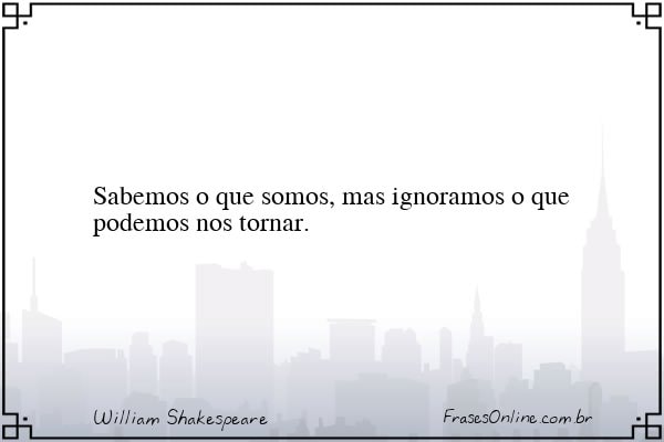 Frase de William Shakespeare