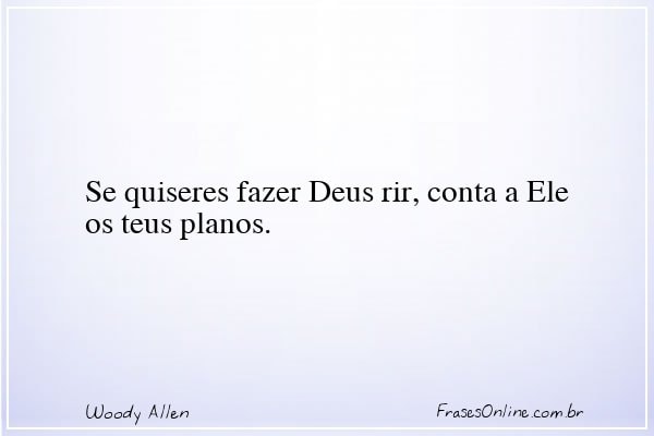 Frase de Woody Allen