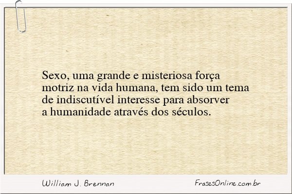 Frase de William J. Brennan