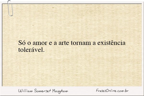 Frase de William Somerset Maugham