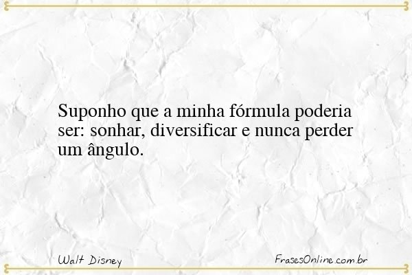 Frase de Walt Disney