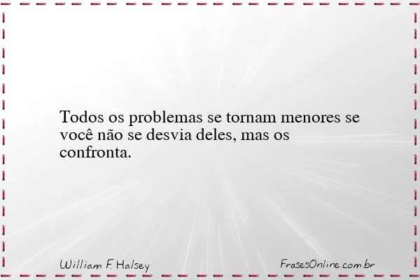 Frase de William F. Halsey