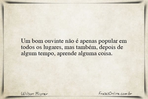 Frase de Wilson Mizner