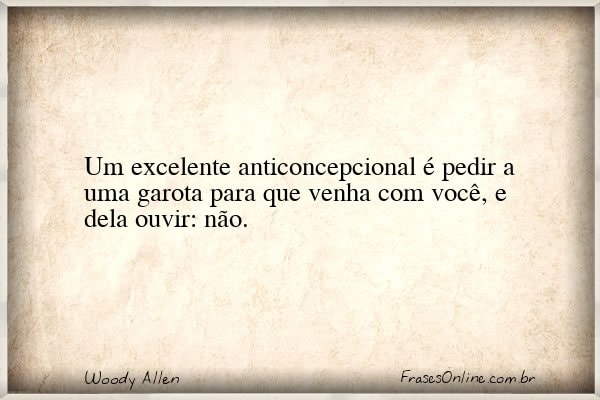 Frase de Woody Allen
