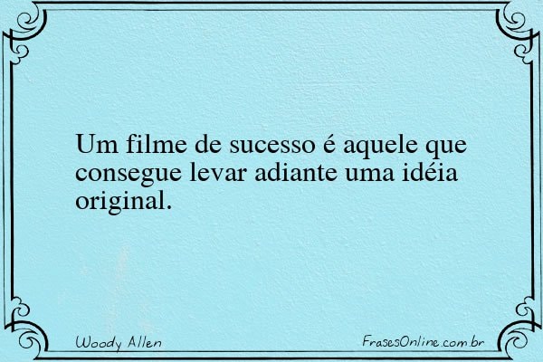 Frase de Woody Allen