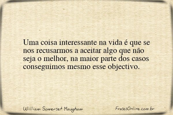 Frase de William Somerset Maugham