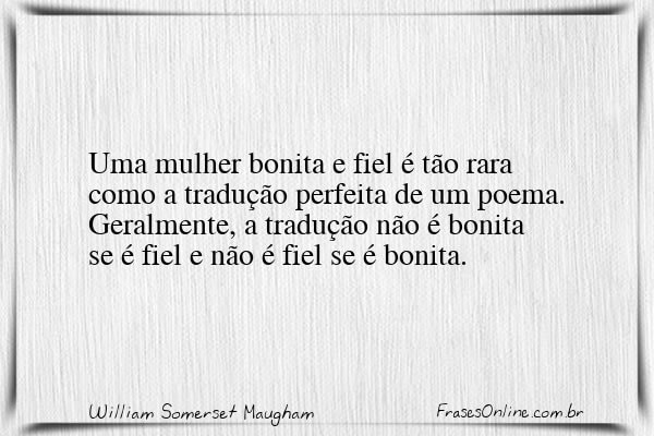 Frase de William Somerset Maugham