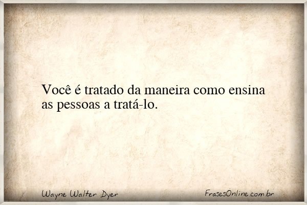 Frase de Wayne Walter Dyer