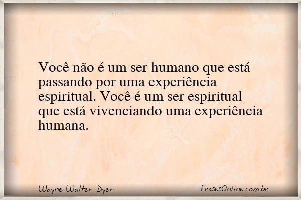 Frase de Wayne Walter Dyer