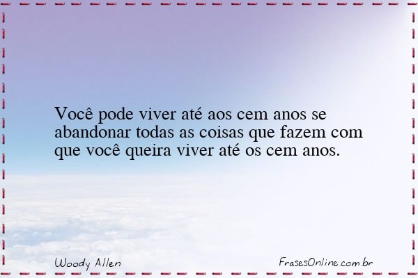 Frase de Woody Allen