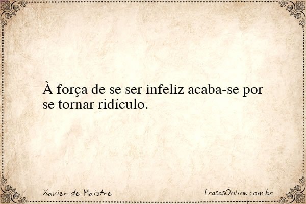 Frase de Xavier de Maistre