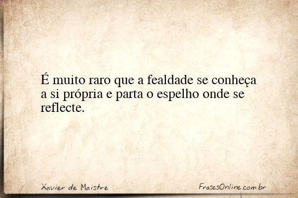Frase de Xavier de Maistre