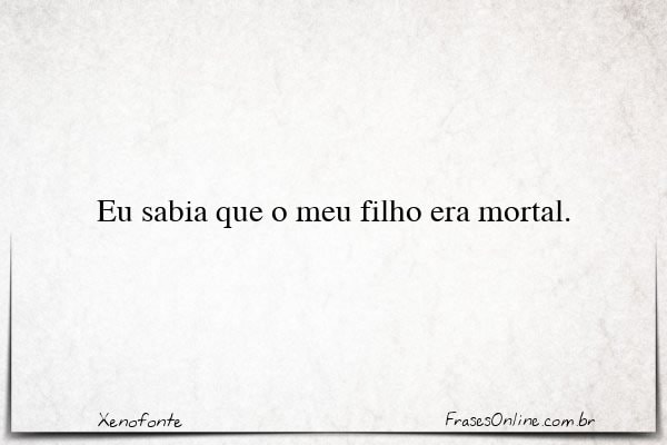 Frase de Xenofonte