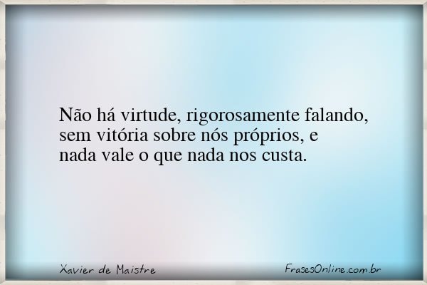 Frase de Xavier de Maistre