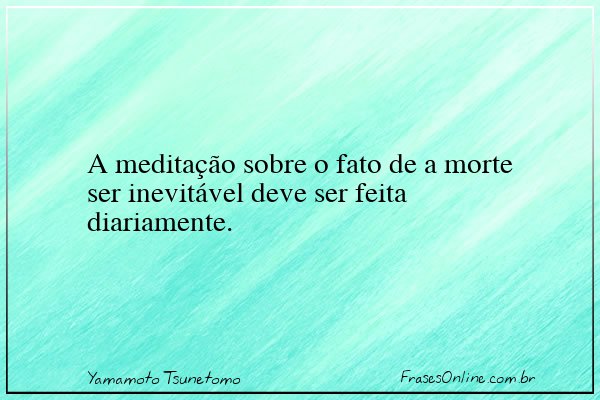 Frase de Yamamoto Tsunetomo