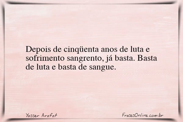 Frase de Yasser Arafat