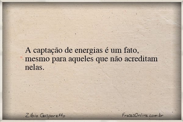 Frase de Zíbia Gasparetto