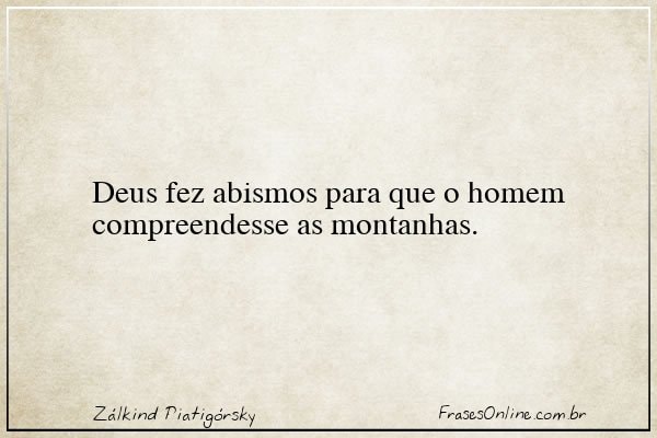Frase de Zálkind Piatigórsky