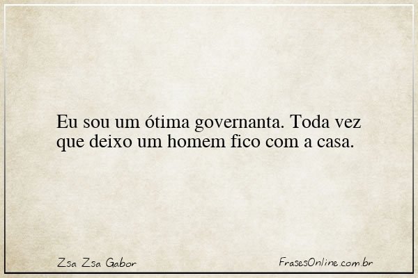 Frase de Zsa Zsa Gabor