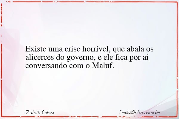 Frase de Zulaiê Cobra