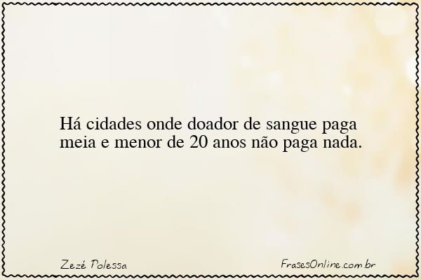 Frase de Zezé Polessa