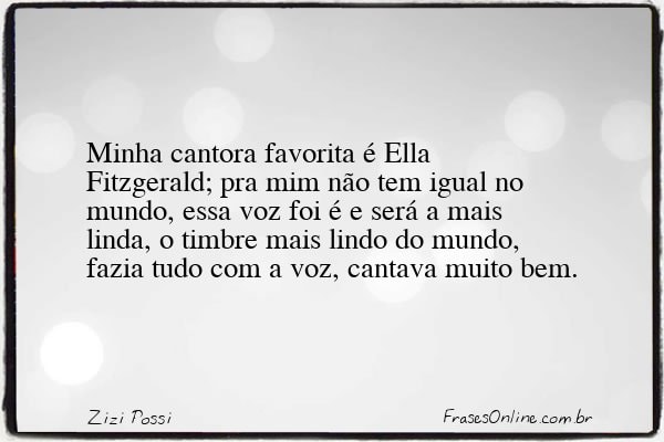 Frase de Zizi Possi