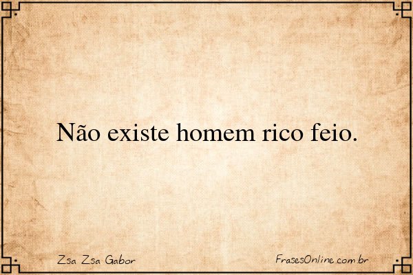 Frase de Zsa Zsa Gabor