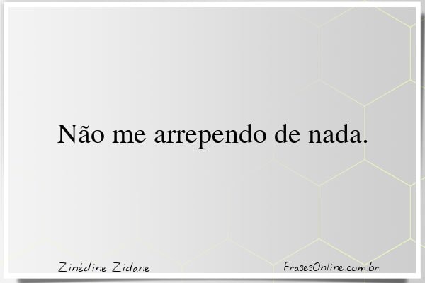 Frase de Zinédine Zidane