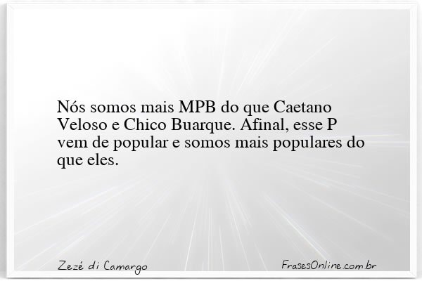Frase de Zezé di Camargo