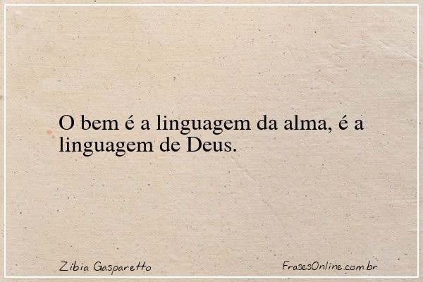 Frase de Zíbia Gasparetto